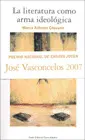 Literatura Como Arma Ideologica, la