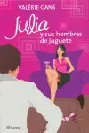 Julia y Sus Hombres de Juguete