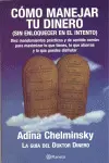 Comó Manejar tu Dinero (Sin Enloquecer en el Intento)