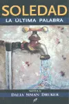 Soledad la Última Palabra