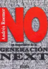 No, un Imperativo de la Generacion Next
