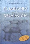Milagro de la Relajacion, el