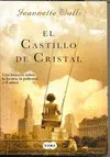 Castillo de Cristal, el