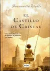 Castillo de Cristal, el