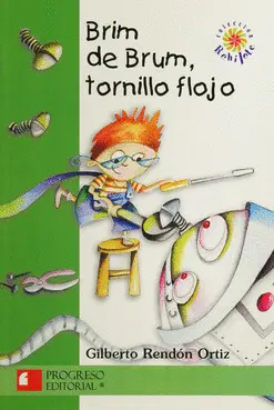 Brim de Brum, Tornillo Flojo