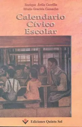 CALENDARIO CÍVICO ESCOLAR CALENDARIO CÍVICO ESCOLAR
