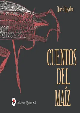 CUENTOS DEL MAÍZ CUENTOS DEL MAÍZ
