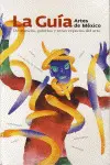 Guia Artes de Mexico, la