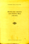 EPISTOLARIO AMOROSO CON JOSEFINA BROS (1853-1855)