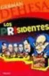 Prisidentes, los