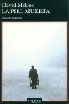 Piel Muerta, la