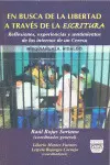 En Busca de la Libertad a Traves de la Escritura