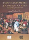 Usos y Costumbres en Torno a la Mesa