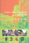 Ciudad, Cultura y Urbanización Sociocultural