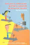 Guía para la Elaboración, Gestión y Evaluación de Proyectos Sociales