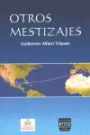 Otros Mestizajes