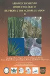 Aprovechamiento Biotecnológico de Productos Agropecuarios Ii