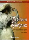 GÜERA RODRIGUEZ, LA