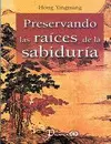 Perseverando las Raíces de la Sabiduría