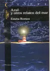Azul y Otros Relatos del Mar