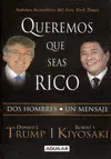 Queremos que Seas Rico