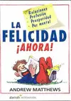Felicidad Ahora, la