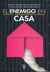 Enemigo en Casa, el