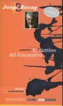 Camino del Encuentro, el
