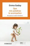 Que Mis Palabras te Acompañen