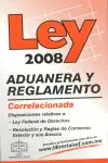 Ley Aduanera y Reglamento 2008