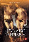 Paraiso que Fuimos, el