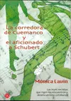 Corredora de Cuemanco y el Aficionado a Schubert, la