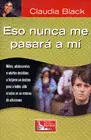 Eso Nunca me Pasará a mí