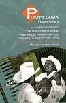 Pero me Gusta lo Bueno