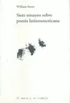 SIETE ENSAYOS SOBRE POESÍA LATINOAMERICANA