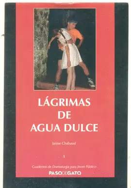 LÁGRIMAS DE AGUA DULCE