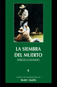 SIEMBRA DEL MUERTO, LA SIEMBRA DEL MUERTO, LA