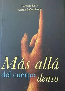 Más Allá del Cuerpo Denso