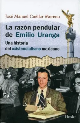 RAZÓN PENDULAR DE EMILIO URANGA, LA