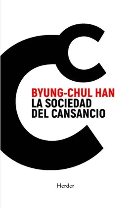Sociedad del Cansancio, la