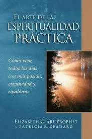 Arte de la Espiritualidad Práctica, el