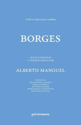 Cinco Miradas Sobre Borges