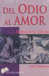 DEL ODIO AL AMOR