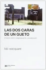 Dos Caras de un Gueto, las