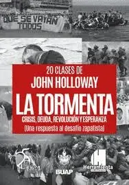 TORMENTA: CRISIS, DEUDA, REVOLUCIÓN Y ESPERANZA (UNA RESPUESTA AL DESAFÍO ZAPATISTA), LA