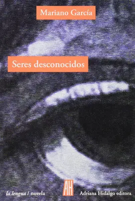 SERES DESCONOCIDOS