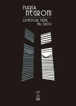 Noche Tiene Mil Ojos, la