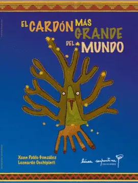 CARDÓN MAS GRANDE DEL MUNDO, EL