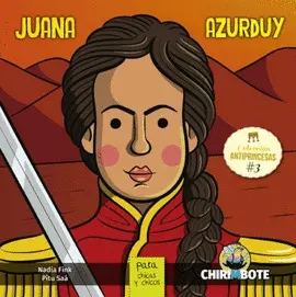 JUANA AZURDUY PARA CHICOS Y CHICAS