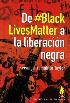De #Black Livesmatter a la Liberación Negra